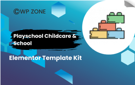 Playschool Childcare & School Elementor Template Kit