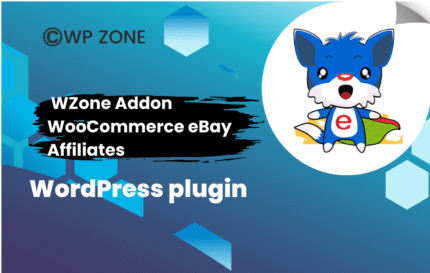 WZone Addon - WooCommerce eBay Affiliates 1.0.6