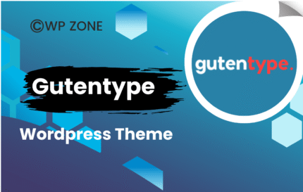 Gutentype | 100% Gutenberg WordPress Theme for Modern Blog 2.1.10