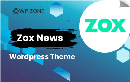 Zox News - Professional WordPress News & Magazine Theme