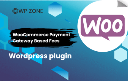 WooCommerce Payment Gateway Based Fees 5.2