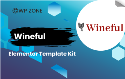 Wineful – Wine Store & Winery Elementor Template Kit