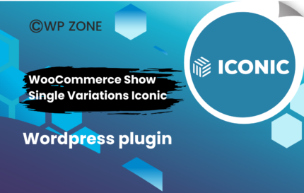 WooCommerce Show Single Variations – Iconic 1.26.0